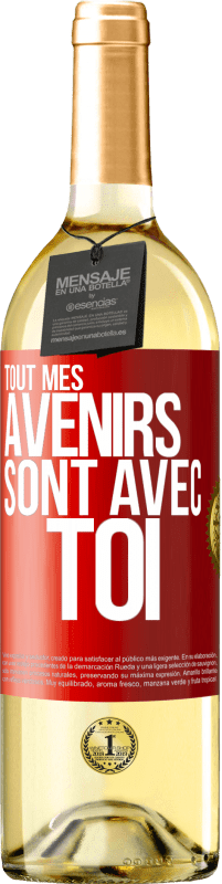 29,95 € Envoi gratuit | Vin blanc Édition WHITE Tout mes avenirs sont avec toi Étiquette Rouge. Étiquette personnalisable Vin jeune Récolte 2025 Verdejo