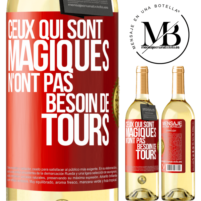 29,95 € Envoi gratuit | Vin blanc Édition WHITE Ceux qui sont magiques n'ont pas besoin de tours Étiquette Rouge. Étiquette personnalisable Vin jeune Récolte 2023 Verdejo