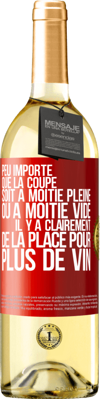 29,95 € | Vin blanc Édition WHITE Peu importe que la coupe soit à moitié pleine ou à moitié vide. Il y a clairement de la place pour plus de vin Étiquette Rouge. Étiquette personnalisable Vin jeune Récolte 2024 Verdejo