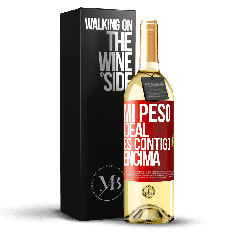 29,95 € Envío gratis | Vino Blanco Edición WHITE Mi peso ideal es contigo encima Etiqueta Roja. Etiqueta personalizable Vino joven Cosecha 2024 Verdejo