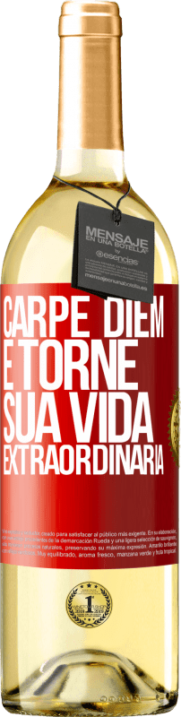 29,95 € | Vinho branco Edição WHITE Carpe Diem e torne sua vida extraordinária Etiqueta Vermelha. Etiqueta personalizável Vinho jovem Colheita 2023 Verdejo