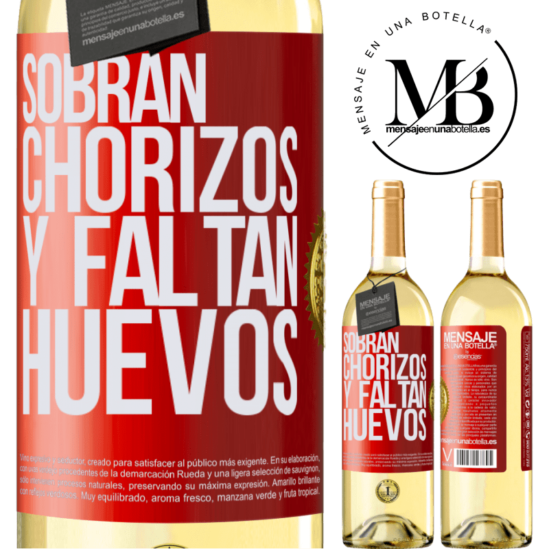 29,95 € Envío gratis | Vino Blanco Edición WHITE Sobran chorizos y faltan huevos Etiqueta Roja. Etiqueta personalizable Vino joven Cosecha 2023 Verdejo