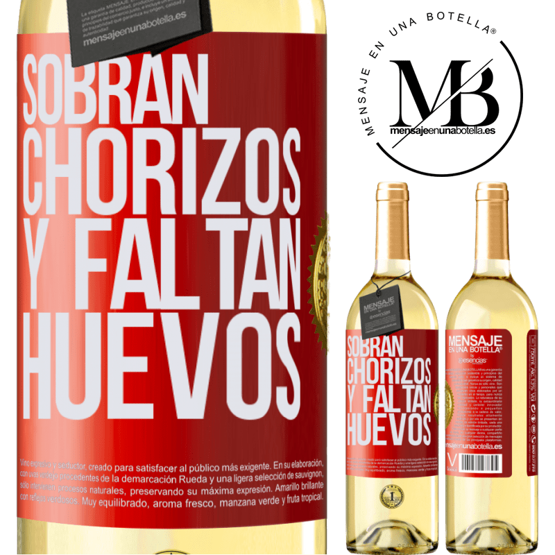 29,95 € Envío gratis | Vino Blanco Edición WHITE Sobran chorizos y faltan huevos Etiqueta Roja. Etiqueta personalizable Vino joven Cosecha 2025 Verdejo