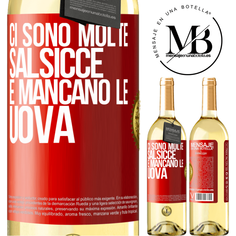 29,95 € Spedizione Gratuita | Vino bianco Edizione WHITE Ci sono molte salsicce e mancano le uova Etichetta Rossa. Etichetta personalizzabile Vino giovane Raccogliere 2025 Verdejo