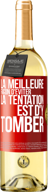 29,95 € Envoi gratuit | Vin blanc Édition WHITE La meilleure façon d'éviter la tentation est d'y tomber Étiquette Rouge. Étiquette personnalisable Vin jeune Récolte 2024 Verdejo