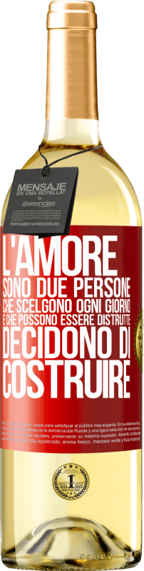 29,95 € Spedizione Gratuita | Vino bianco Edizione WHITE L'amore sono due persone che scelgono ogni giorno e che possono essere distrutte, decidono di costruire Etichetta Rossa. Etichetta personalizzabile Vino giovane Raccogliere 2025 Verdejo