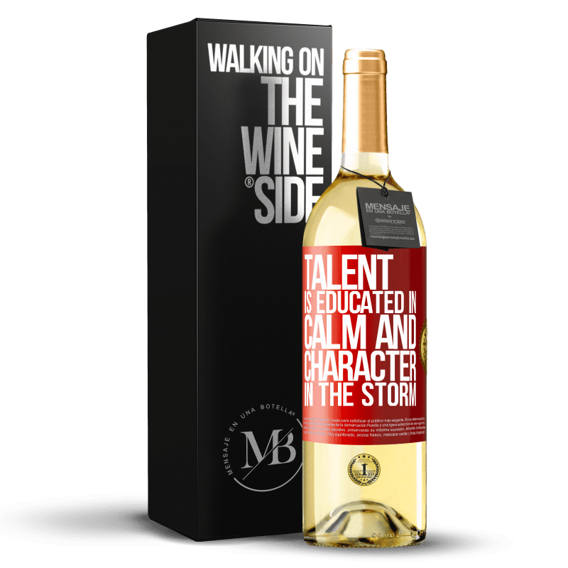 29,95 € Free Shipping | White Wine WHITE Edition Talent is educated in calm and character in the storm Red Label. Customizable label Young wine Harvest 2023 Verdejo