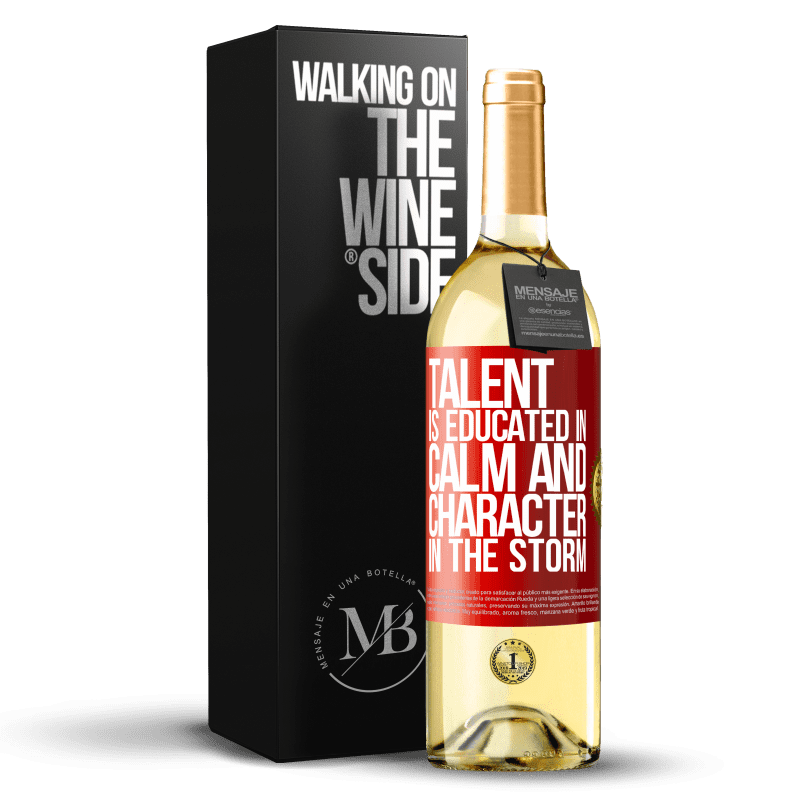 29,95 € Free Shipping | White Wine WHITE Edition Talent is educated in calm and character in the storm Red Label. Customizable label Young wine Harvest 2025 Verdejo