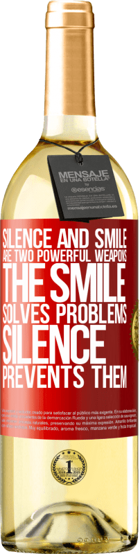 29,95 € | White Wine WHITE Edition Silence and smile are two powerful weapons. The smile solves problems, silence prevents them Red Label. Customizable label Young wine Harvest 2024 Verdejo