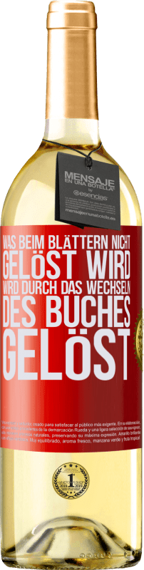 29,95 € Kostenloser Versand | Weißwein WHITE Ausgabe Was beim Blättern nicht gelöst wird, wird durch das Wechseln des Buches gelöst Rote Markierung. Anpassbares Etikett Junger Wein Ernte 2025 Verdejo