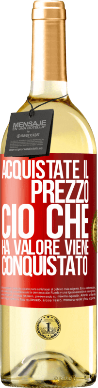 29,95 € | Vino bianco Edizione WHITE Acquistate il prezzo. Ciò che ha valore viene conquistato Etichetta Rossa. Etichetta personalizzabile Vino giovane Raccogliere 2024 Verdejo