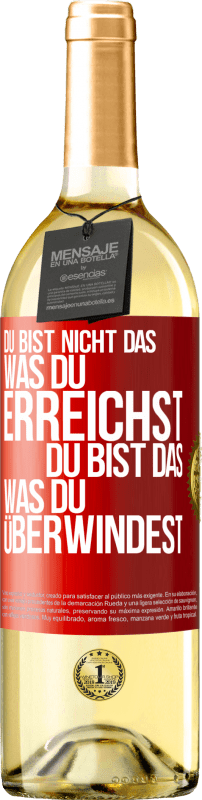 29,95 € | Weißwein WHITE Ausgabe Du bist nicht das, was du erreichst, du bist das, was du überwindest Rote Markierung. Anpassbares Etikett Junger Wein Ernte 2024 Verdejo