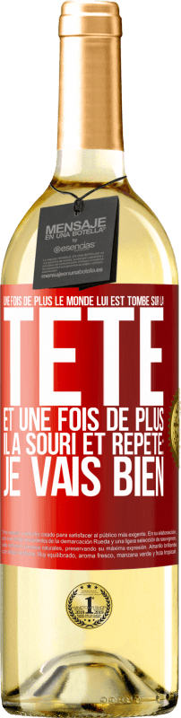 «Une fois de plus le monde lui est tombé sur la tête. Et une fois de plus il a souri et répété: Je vais bien» Édition WHITE