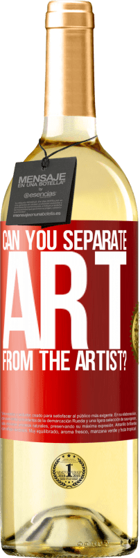 29,95 € Free Shipping | White Wine WHITE Edition can you separate art from the artist? Red Label. Customizable label Young wine Harvest 2025 Verdejo