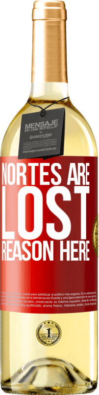 29,95 € | White Wine WHITE Edition Nortes are lost. Reason here Red Label. Customizable label Young wine Harvest 2024 Verdejo