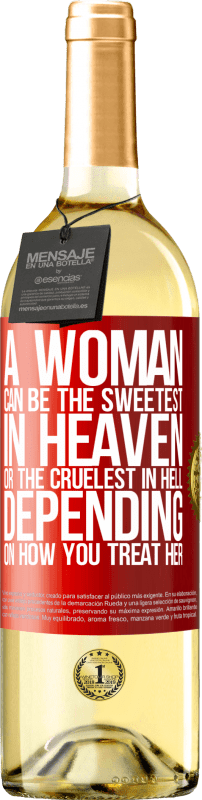 29,95 € | White Wine WHITE Edition A woman can be the sweetest in heaven, or the cruelest in hell, depending on how you treat her Red Label. Customizable label Young wine Harvest 2023 Verdejo