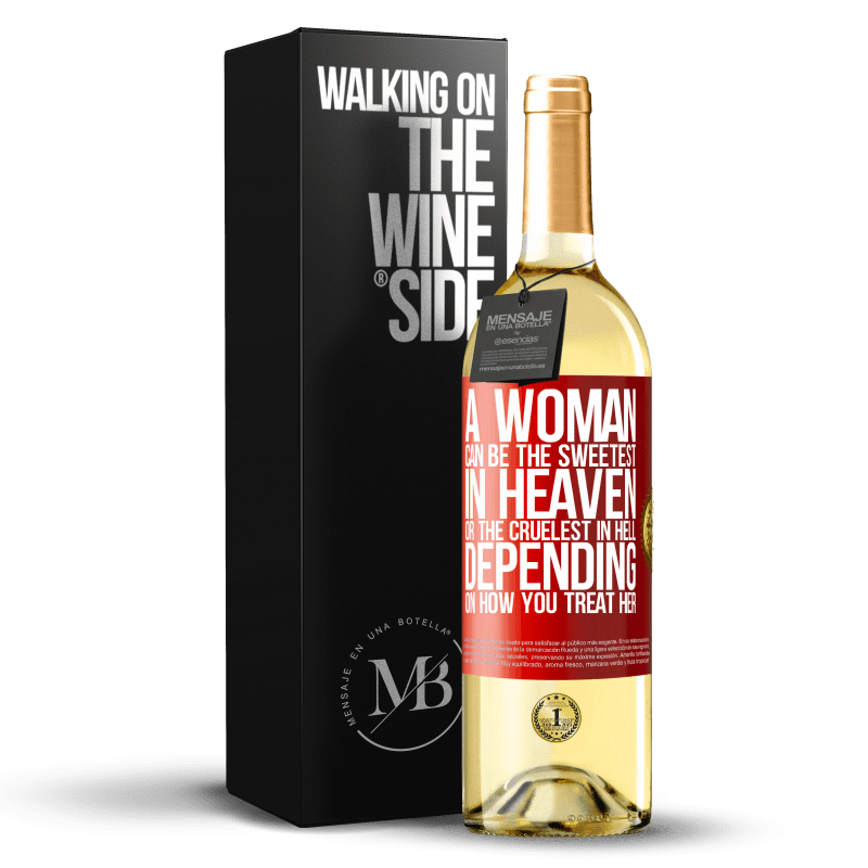 29,95 € Бесплатная доставка | Белое вино Издание WHITE Женщина может быть самой милой на небесах или самой жестокой в ​​аду, в зависимости от того, как вы относитесь к ней Красная метка. Настраиваемая этикетка Молодое вино Урожай 2023 Verdejo