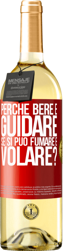 29,95 € | Vino bianco Edizione WHITE perché bere e guidare se si può fumare e volare? Etichetta Rossa. Etichetta personalizzabile Vino giovane Raccogliere 2024 Verdejo