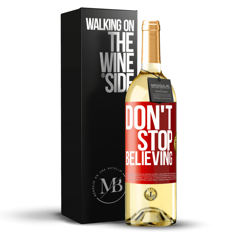 29,95 € Envío gratis | Vino Blanco Edición WHITE Don't stop believing Etiqueta Roja. Etiqueta personalizable Vino joven Cosecha 2024 Verdejo