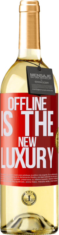 29,95 € Kostenloser Versand | Weißwein WHITE Ausgabe Offline is the new luxury Rote Markierung. Anpassbares Etikett Junger Wein Ernte 2023 Verdejo