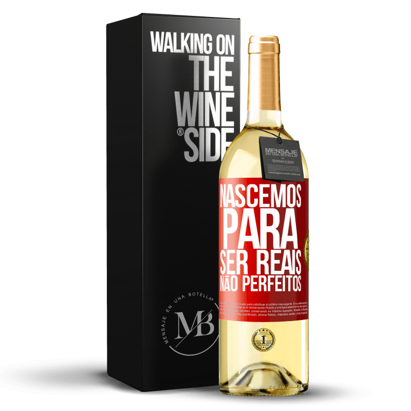 29,95 € Envio grátis | Vinho branco Edição WHITE Nascemos para ser reais, não perfeitos Etiqueta Vermelha. Etiqueta personalizável Vinho jovem Colheita 2025 Verdejo