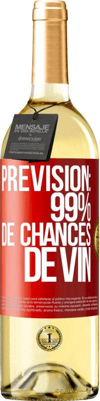 29,95 € Envoi gratuit | Vin blanc Édition WHITE Prévision: 99% de chances de vin Étiquette Rouge. Étiquette personnalisable Vin jeune Récolte 2024 Verdejo