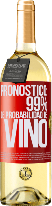 29,95 € Envío gratis | Vino Blanco Edición WHITE Pronóstico: 99% de probabilidad de vino Etiqueta Roja. Etiqueta personalizable Vino joven Cosecha 2024 Verdejo