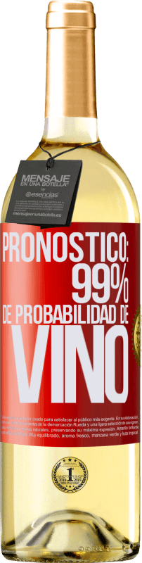29,95 € Envío gratis | Vino Blanco Edición WHITE Pronóstico: 99% de probabilidad de vino Etiqueta Roja. Etiqueta personalizable Vino joven Cosecha 2025 Verdejo