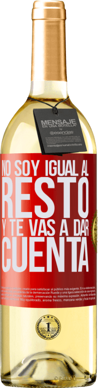 29,95 € Envío gratis | Vino Blanco Edición WHITE No soy igual al resto, y te vas a dar cuenta Etiqueta Roja. Etiqueta personalizable Vino joven Cosecha 2024 Verdejo