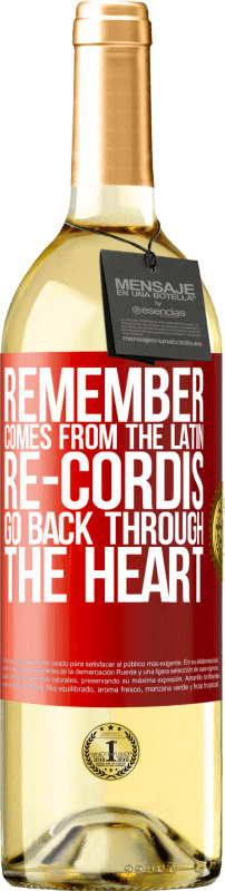 «ラテン語の「re-cordis」から思い出してください» WHITEエディション