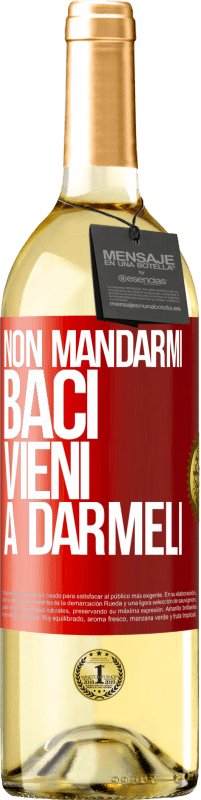 29,95 € | Vino bianco Edizione WHITE Non mandarmi baci, vieni a darmeli Etichetta Rossa. Etichetta personalizzabile Vino giovane Raccogliere 2024 Verdejo