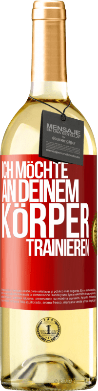 29,95 € | Weißwein WHITE Ausgabe Ich möchte an deinem Körper trainieren Rote Markierung. Anpassbares Etikett Junger Wein Ernte 2024 Verdejo