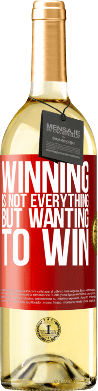 29,95 € | White Wine WHITE Edition Winning is not everything, but wanting to win Red Label. Customizable label Young wine Harvest 2024 Verdejo