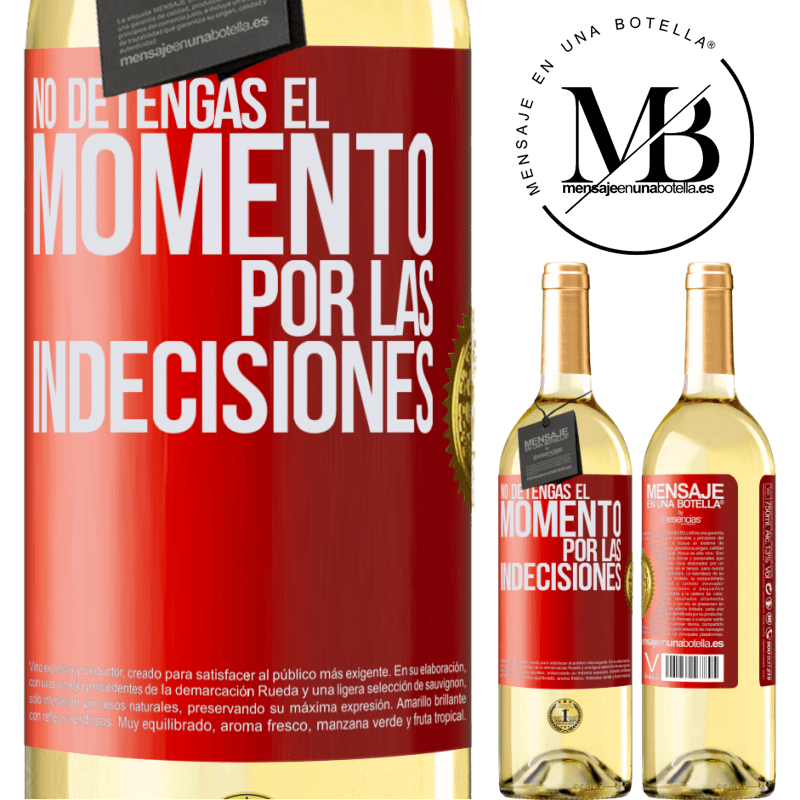 29,95 € Envío gratis | Vino Blanco Edición WHITE No detengas el momento por las indecisiones Etiqueta Roja. Etiqueta personalizable Vino joven Cosecha 2023 Verdejo