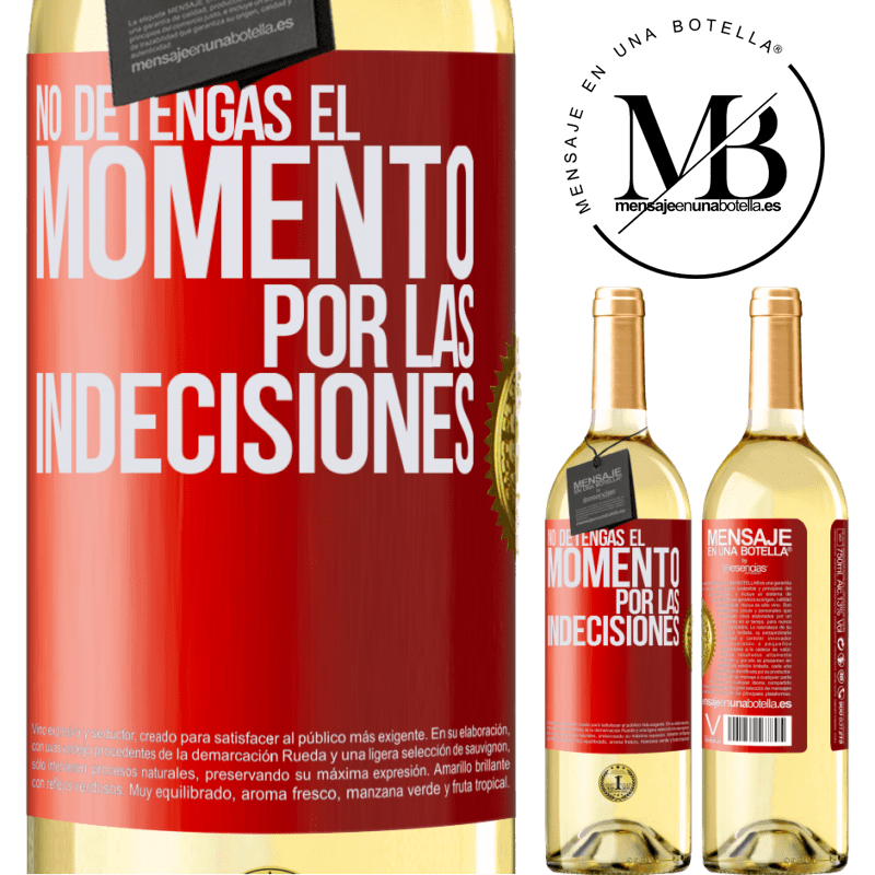 29,95 € Envío gratis | Vino Blanco Edición WHITE No detengas el momento por las indecisiones Etiqueta Roja. Etiqueta personalizable Vino joven Cosecha 2025 Verdejo