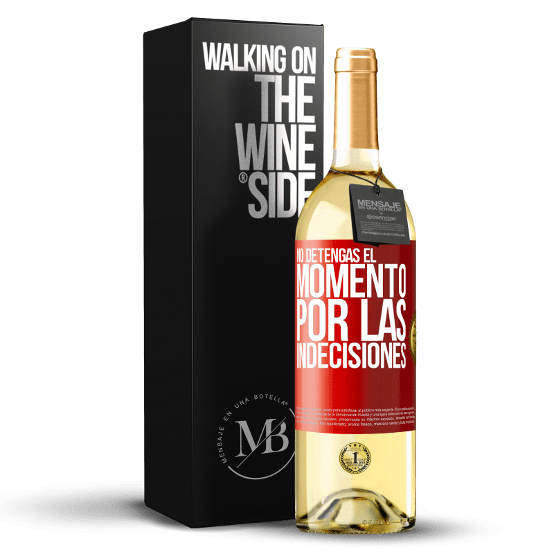 29,95 € Envío gratis | Vino Blanco Edición WHITE No detengas el momento por las indecisiones Etiqueta Roja. Etiqueta personalizable Vino joven Cosecha 2024 Verdejo