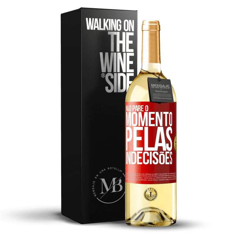 29,95 € Envio grátis | Vinho branco Edição WHITE Não pare o momento pelas indecisões Etiqueta Vermelha. Etiqueta personalizável Vinho jovem Colheita 2024 Verdejo