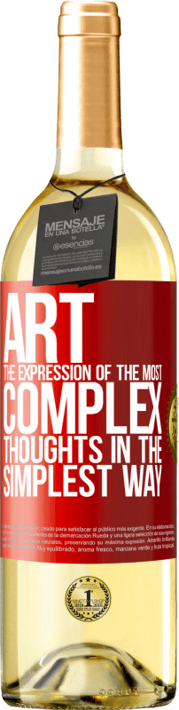 29,95 € Free Shipping | White Wine WHITE Edition ART. The expression of the most complex thoughts in the simplest way Red Label. Customizable label Young wine Harvest 2025 Verdejo