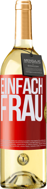 «Einfach Frau» WHITE Ausgabe