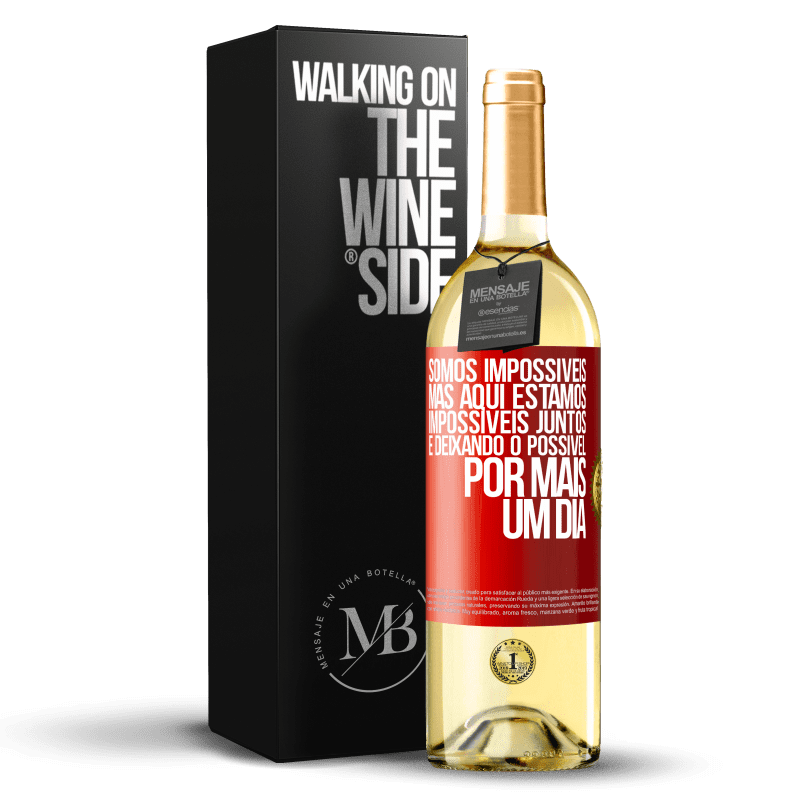 29,95 € Envio grátis | Vinho branco Edição WHITE Somos impossíveis, mas aqui estamos, impossíveis juntos e deixando o possível por mais um dia Etiqueta Vermelha. Etiqueta personalizável Vinho jovem Colheita 2024 Verdejo