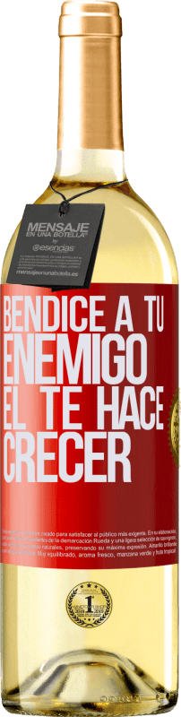 29,95 € | Vino Blanco Edición WHITE Bendice a tu enemigo. Él te hace crecer Etiqueta Roja. Etiqueta personalizable Vino joven Cosecha 2024 Verdejo