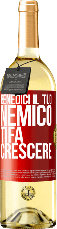 29,95 € | Vino bianco Edizione WHITE Benedici il tuo nemico. Ti fa crescere Etichetta Rossa. Etichetta personalizzabile Vino giovane Raccogliere 2024 Verdejo