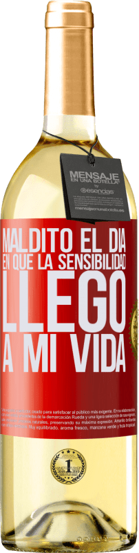 29,95 € | Vino Blanco Edición WHITE Maldito el día en que la sensibilidad llegó a mi vida Etiqueta Roja. Etiqueta personalizable Vino joven Cosecha 2023 Verdejo