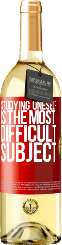 29,95 € Free Shipping | White Wine WHITE Edition Studying oneself is the most difficult subject Red Label. Customizable label Young wine Harvest 2025 Verdejo