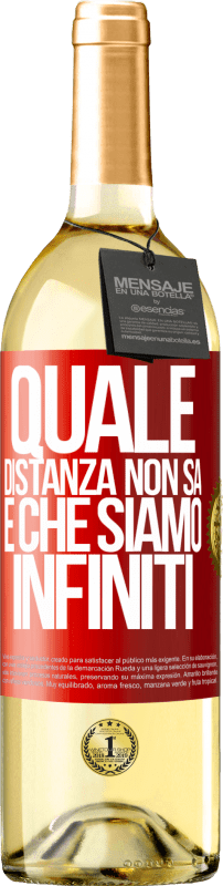 29,95 € | Vino bianco Edizione WHITE Quale distanza non sa è che siamo infiniti Etichetta Rossa. Etichetta personalizzabile Vino giovane Raccogliere 2024 Verdejo