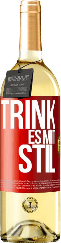 29,95 € | Weißwein WHITE Ausgabe Trink es mit Stil Rote Markierung. Anpassbares Etikett Junger Wein Ernte 2023 Verdejo