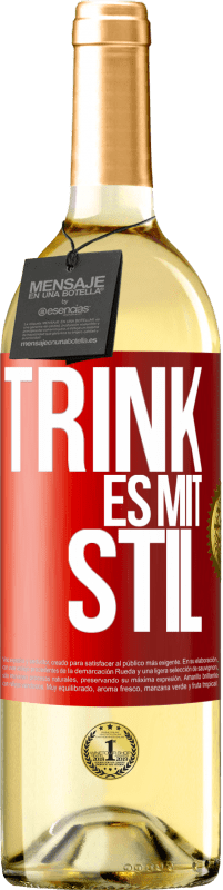 29,95 € | Weißwein WHITE Ausgabe Trink es mit Stil Rote Markierung. Anpassbares Etikett Junger Wein Ernte 2024 Verdejo