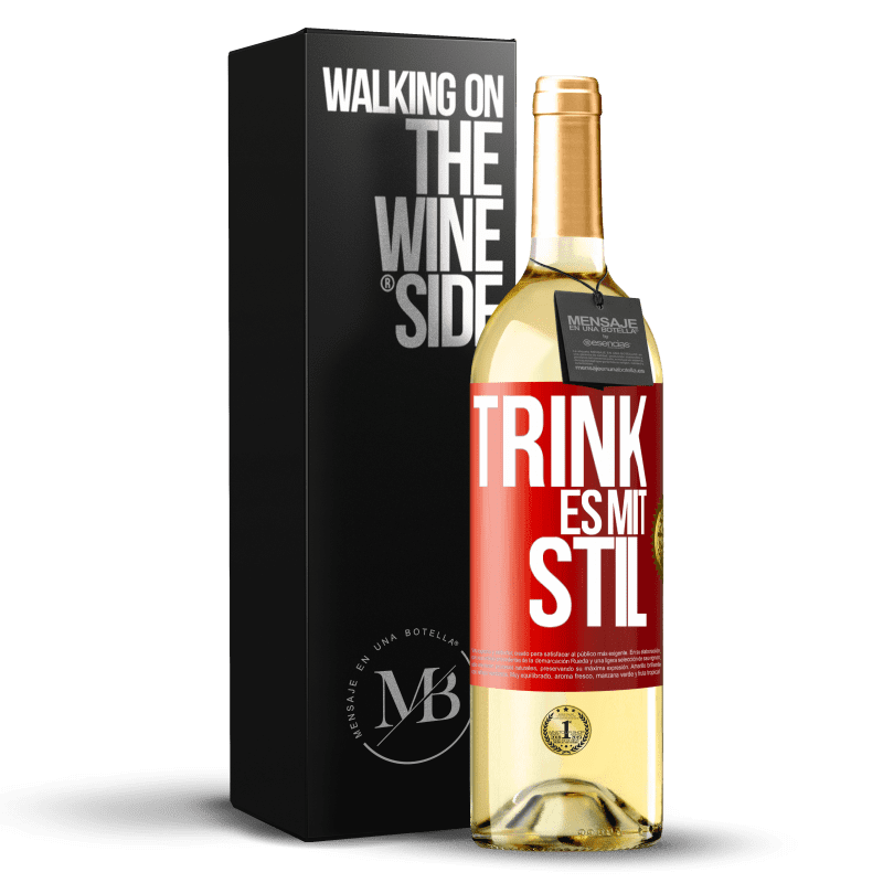 29,95 € Kostenloser Versand | Weißwein WHITE Ausgabe Trink es mit Stil Rote Markierung. Anpassbares Etikett Junger Wein Ernte 2023 Verdejo