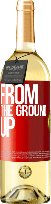 29,95 € | White Wine WHITE Edition From The Ground Up Red Label. Customizable label Young wine Harvest 2024 Verdejo