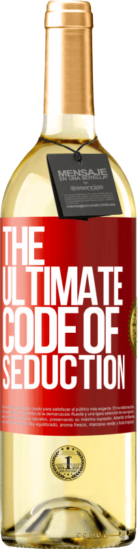 29,95 € | Белое вино Издание WHITE The ultimate code of seduction Красная метка. Настраиваемая этикетка Молодое вино Урожай 2023 Verdejo